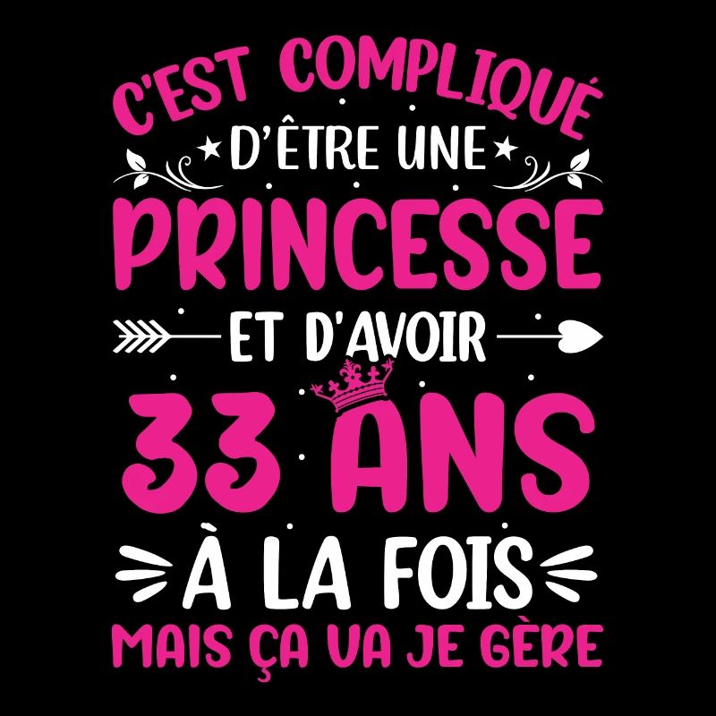 Une princesse et d'avoir 33 ans