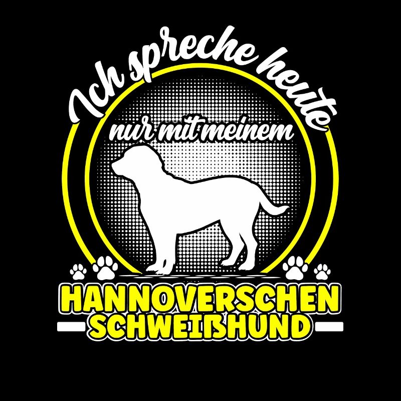 Talk only to Hanoverian Hound