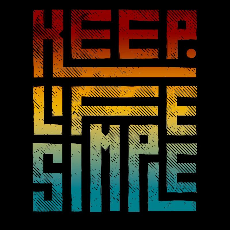Modern Keep Life Simple Vintage Dégradé