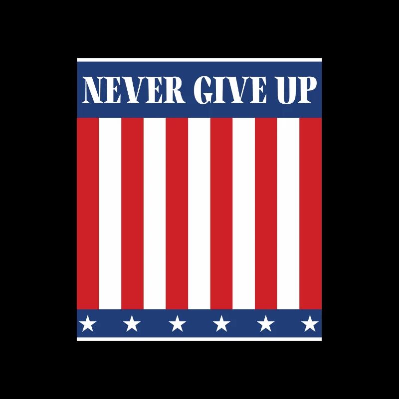 Never give up
