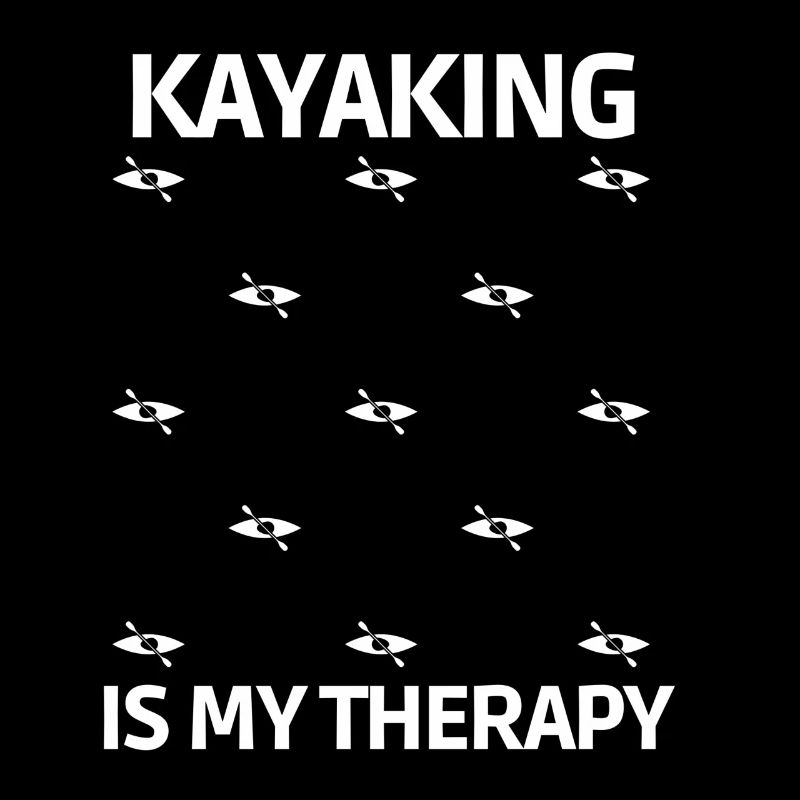 Canoe Kayak Kayaking Therapy Gift Design