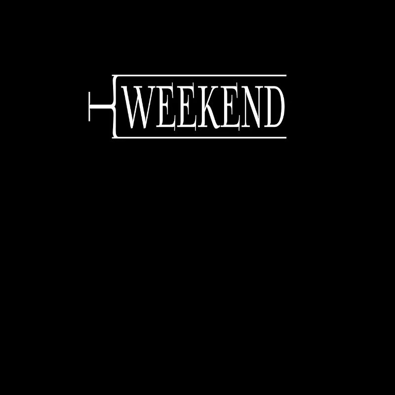 Weekend, weekend