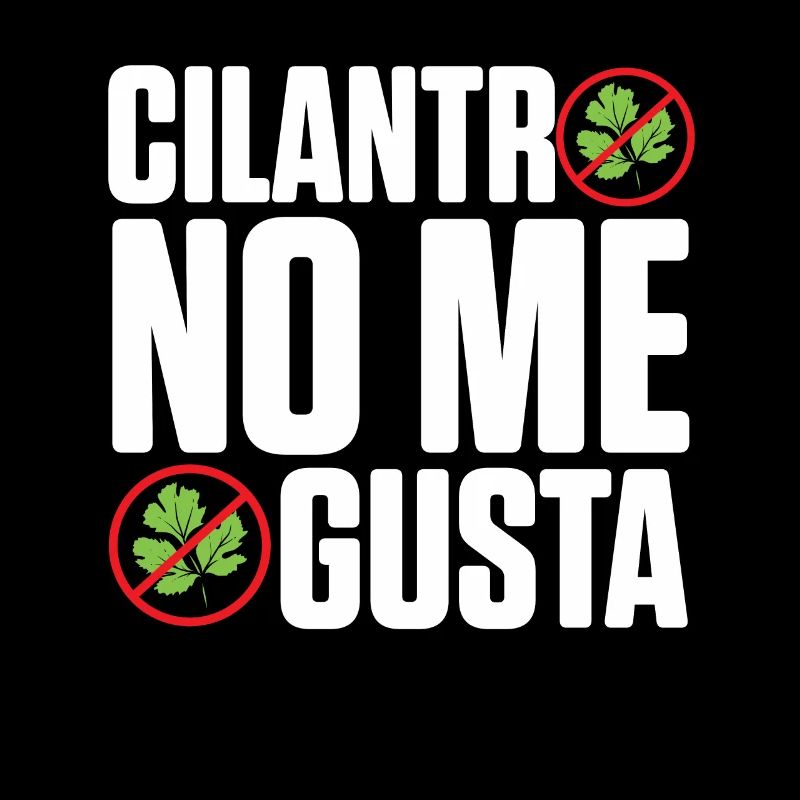 Cilantro no me gusta aversion to cilantro