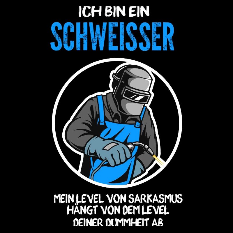 Schweißer Beruf Schweißerei Geschenk