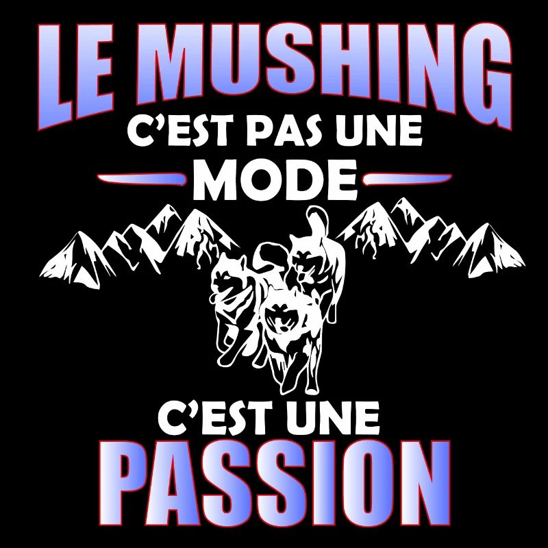 mushing pas une mode