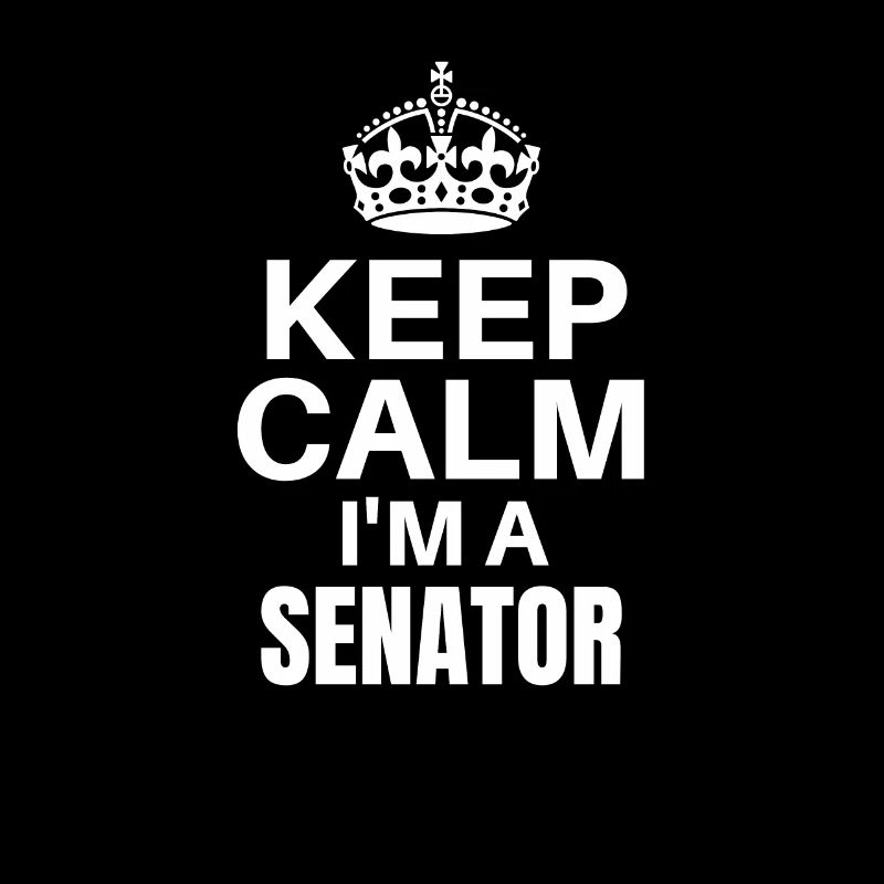 Keep Calm Ich bin ein Senator, lustige Job-Design