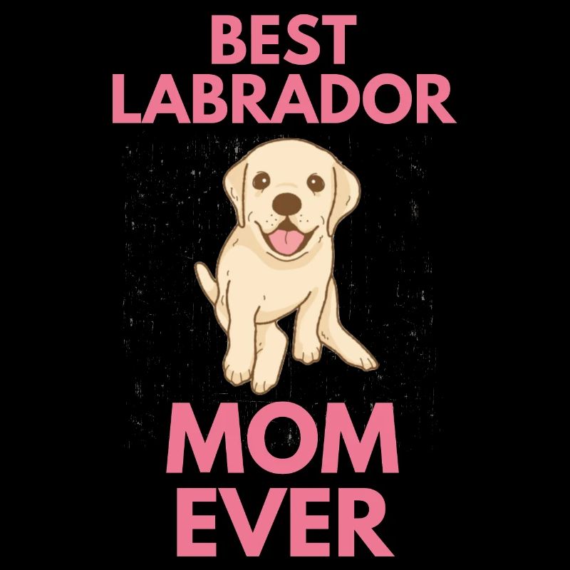 Best Labrador Mama Mother's Day Gift Labrador