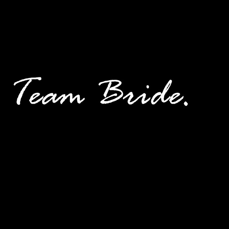 Team Bride