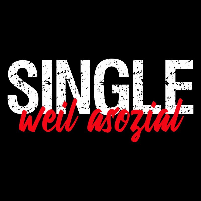 single weil asozial
