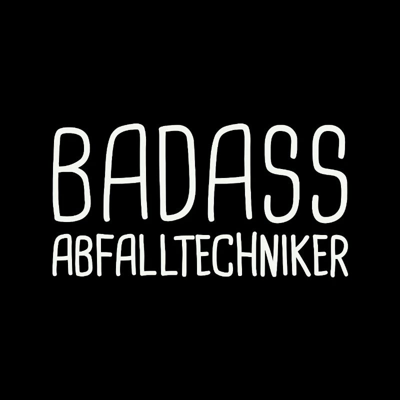Abfalltechniker Badass