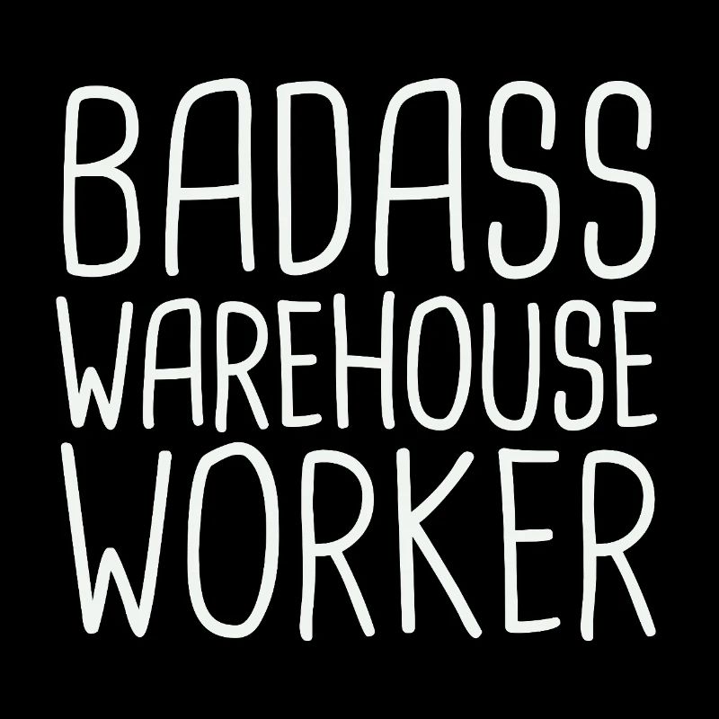 Warehouse Worker Badass