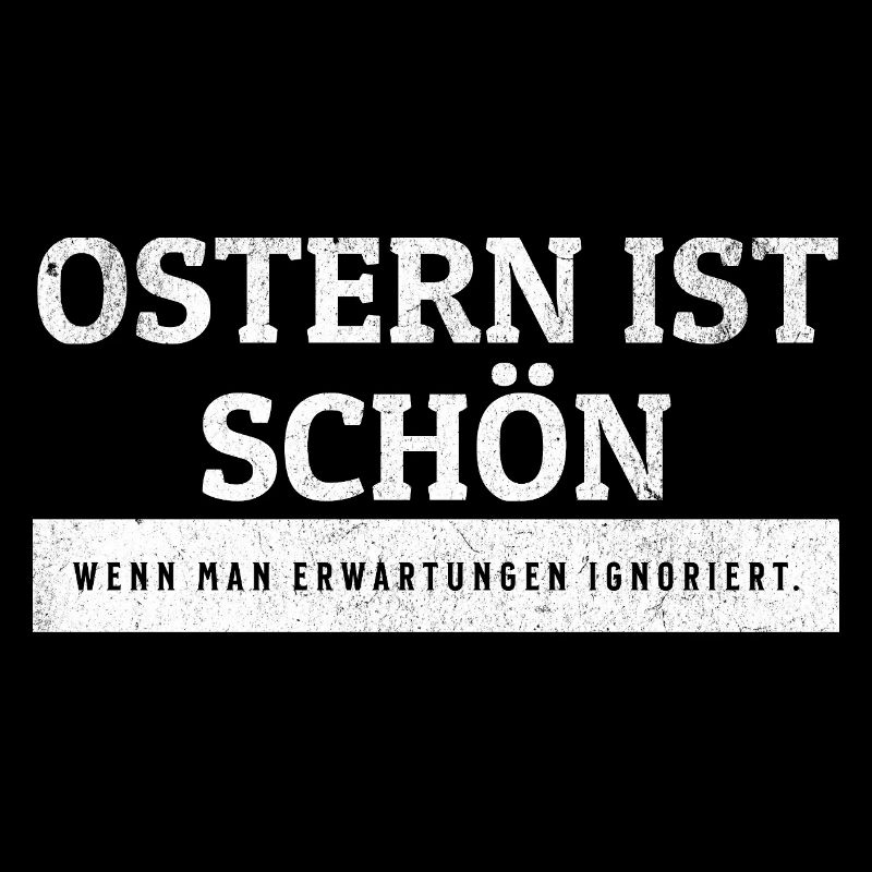 SARCASM - Easter is beautiful without expectations.