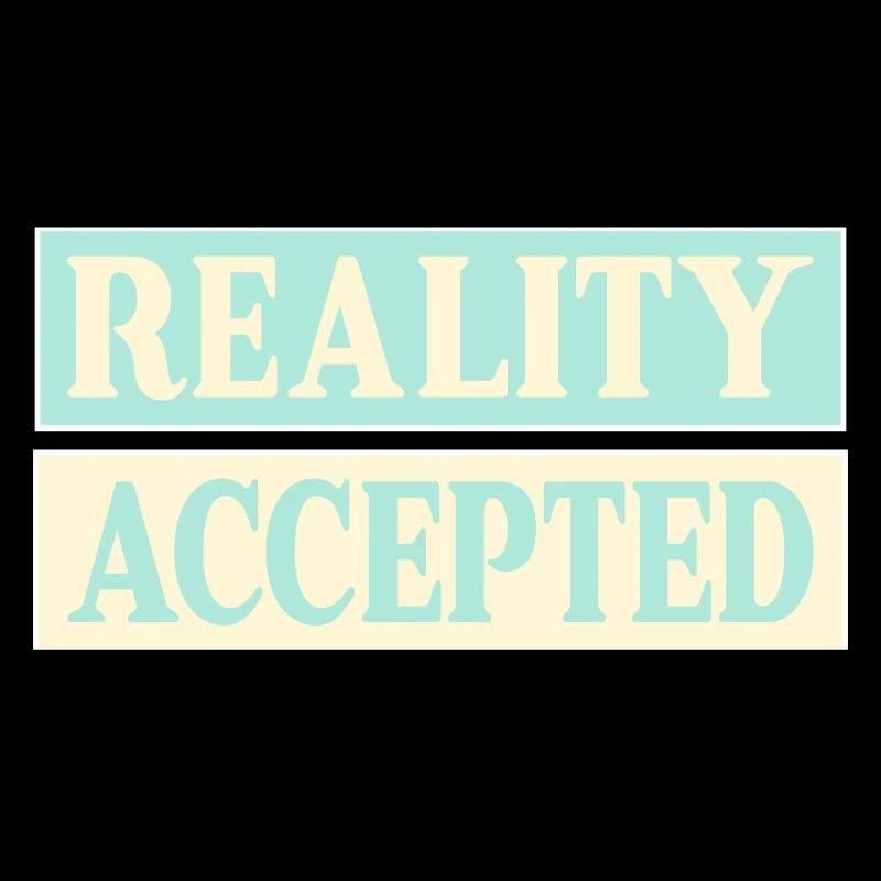 Réalité acceptée