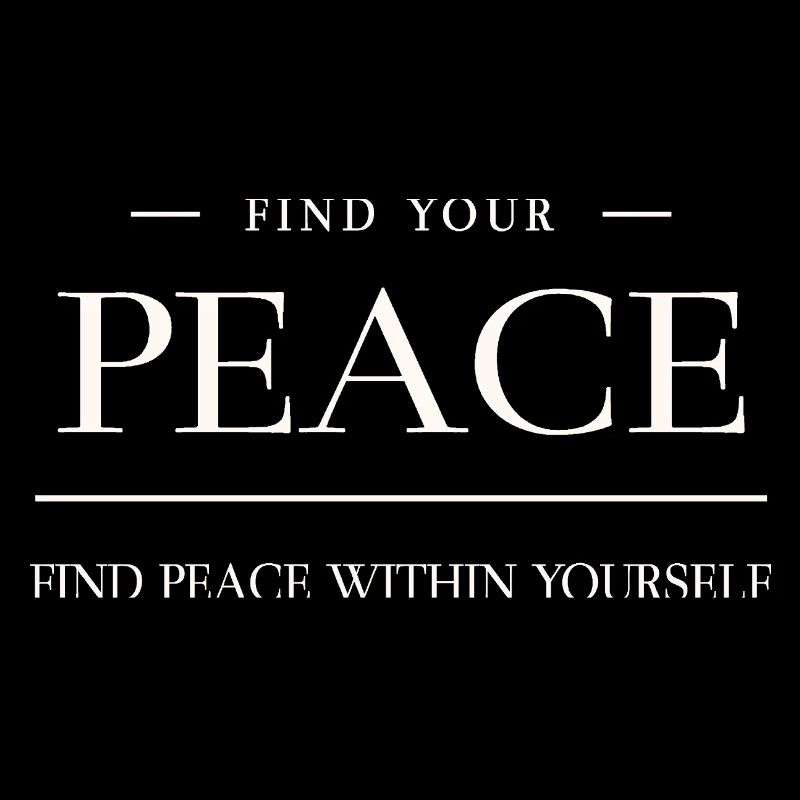 Frieden ist in dir selbst – Peace Zitat 
