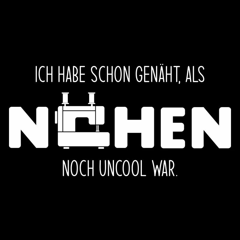 Ich habe schon genäht, als nähen noch uncool war
