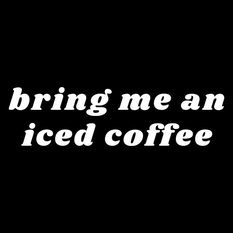 Apportez-moi un café glacé - Caféine