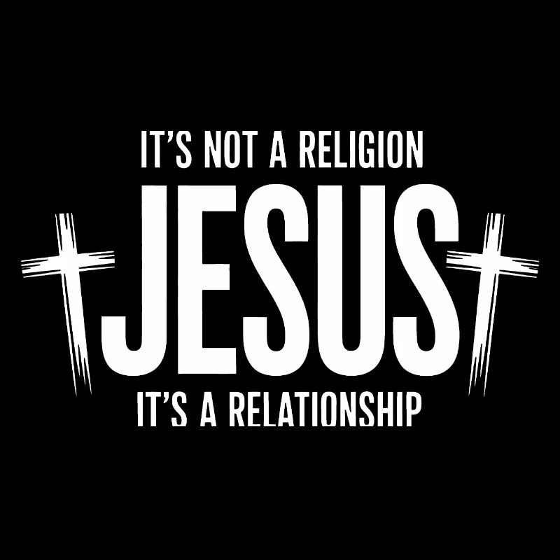 Relationship Not Religion Jesus