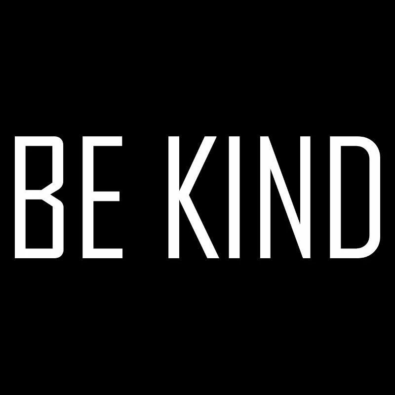 Be Kind
