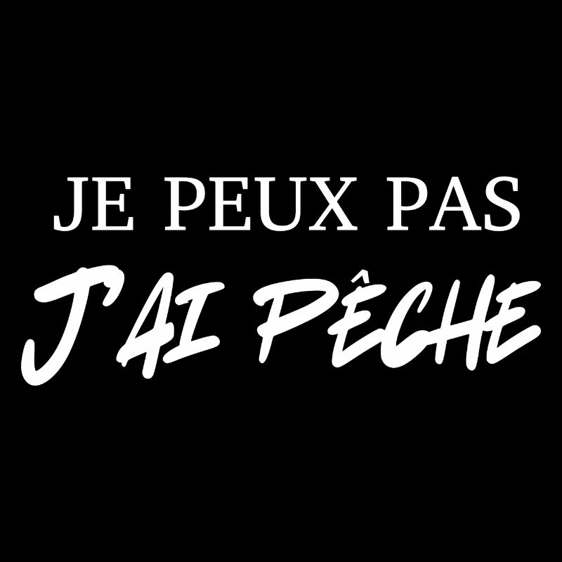 je peux pas j'ai pêche
