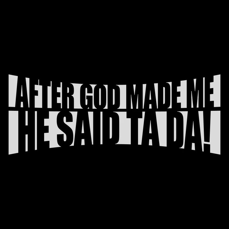 after god made me