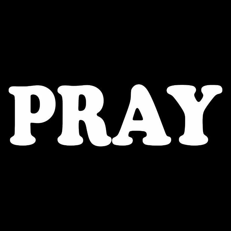 Pray