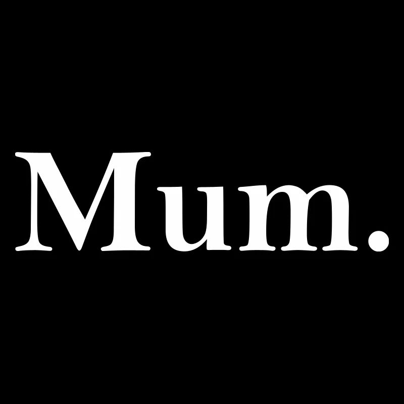 mum