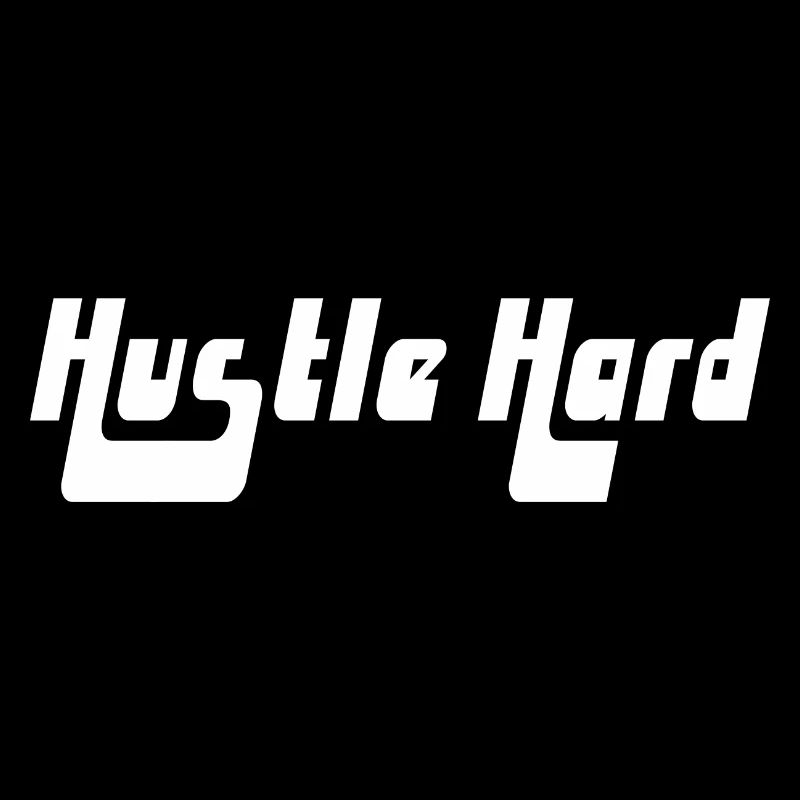 Hustle Hard