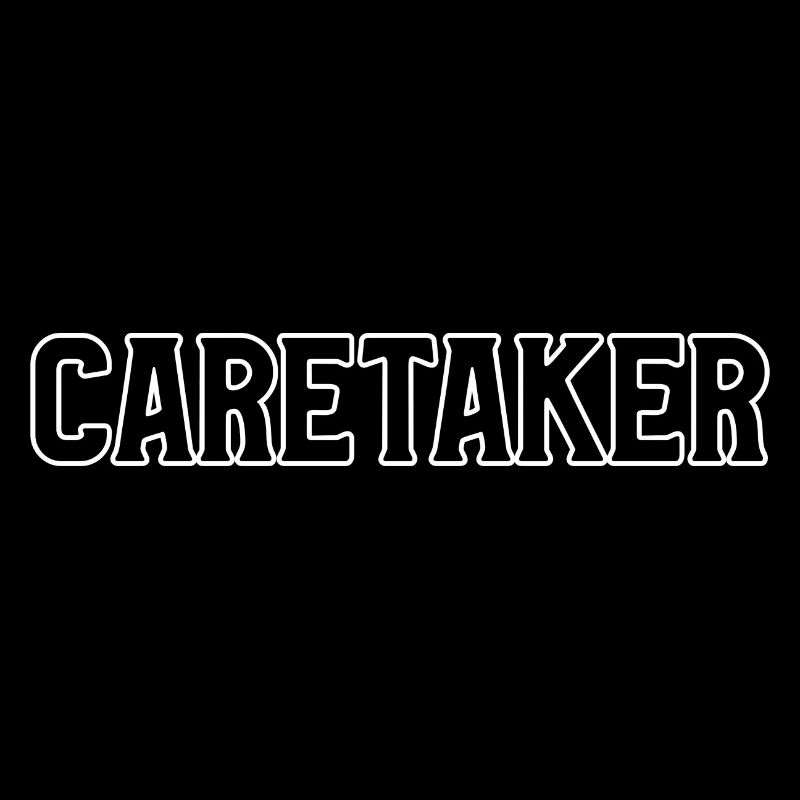 CARETAKER