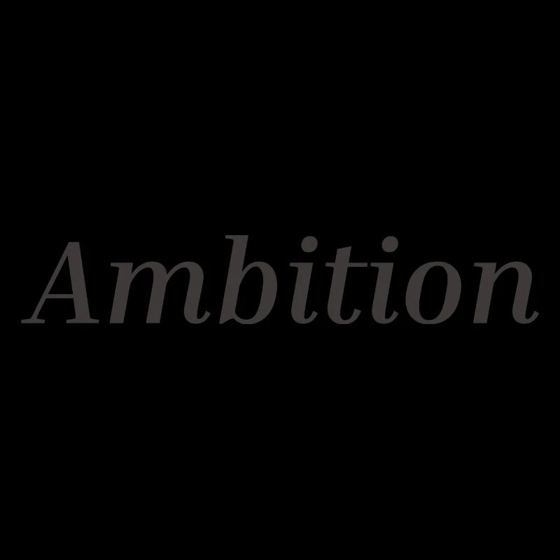 Ambition 1