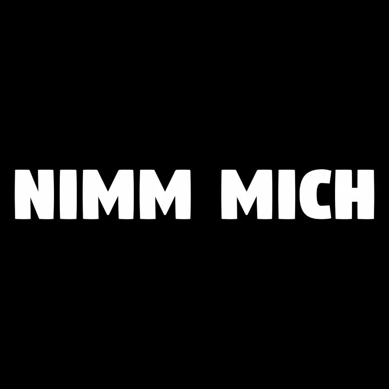 nimm mich