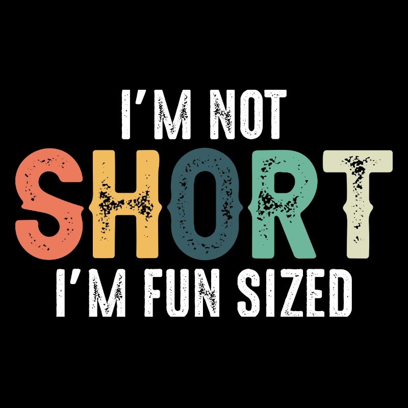 Not Short Fun Sized Typography