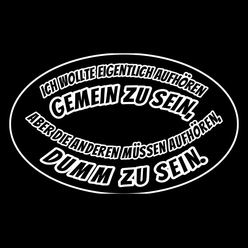 gemein und dumm