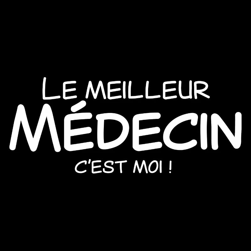 Le meilleur médecin c'est moi