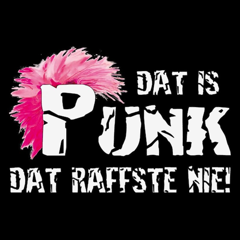 Dat is Punk dat raffste nie!