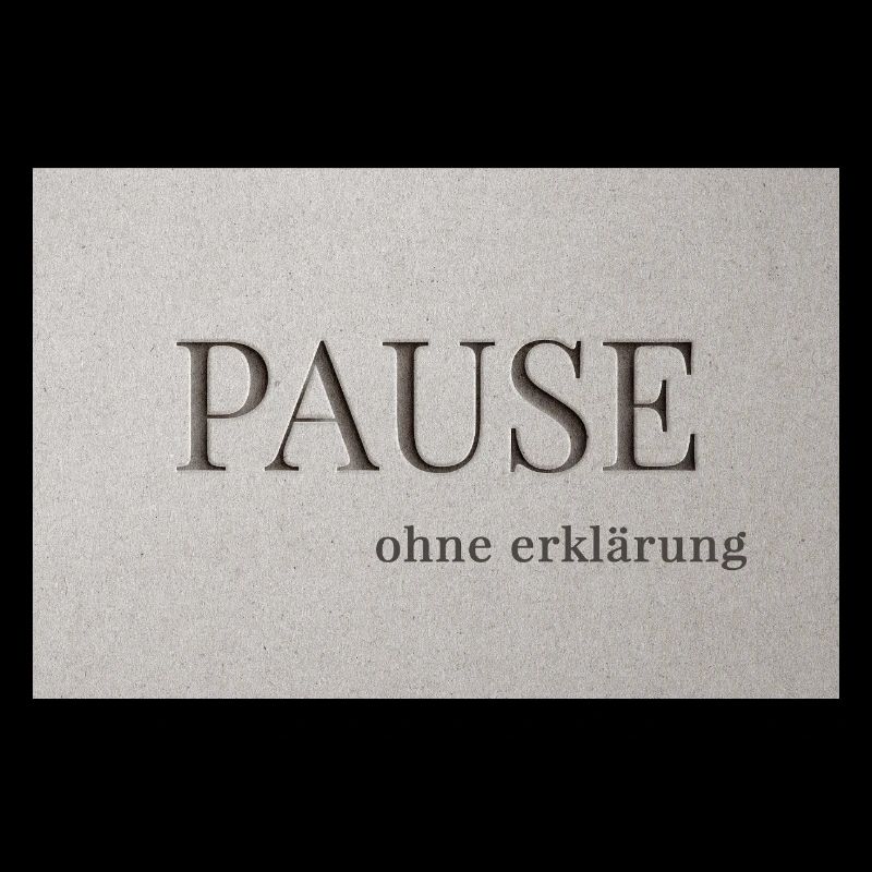Pause – without explanation