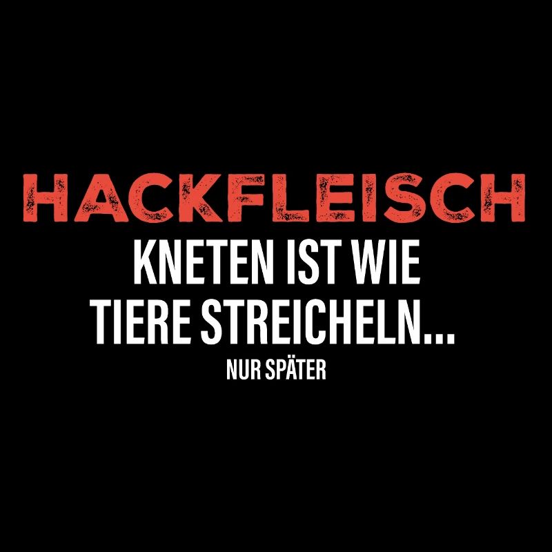 Hackfleisch kneten ist wie Tiere streicheln...