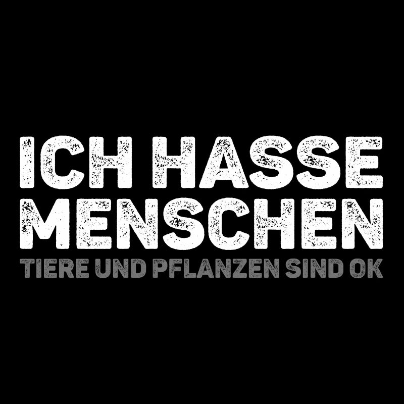 Ich hasse Menschen