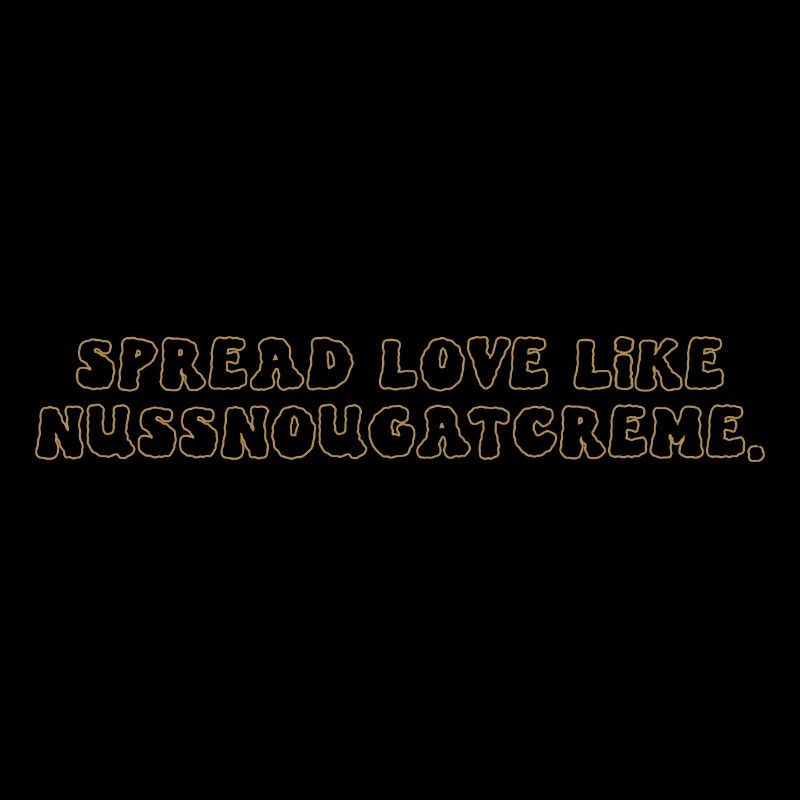 Spread Love Like Nut Nougat Cream.