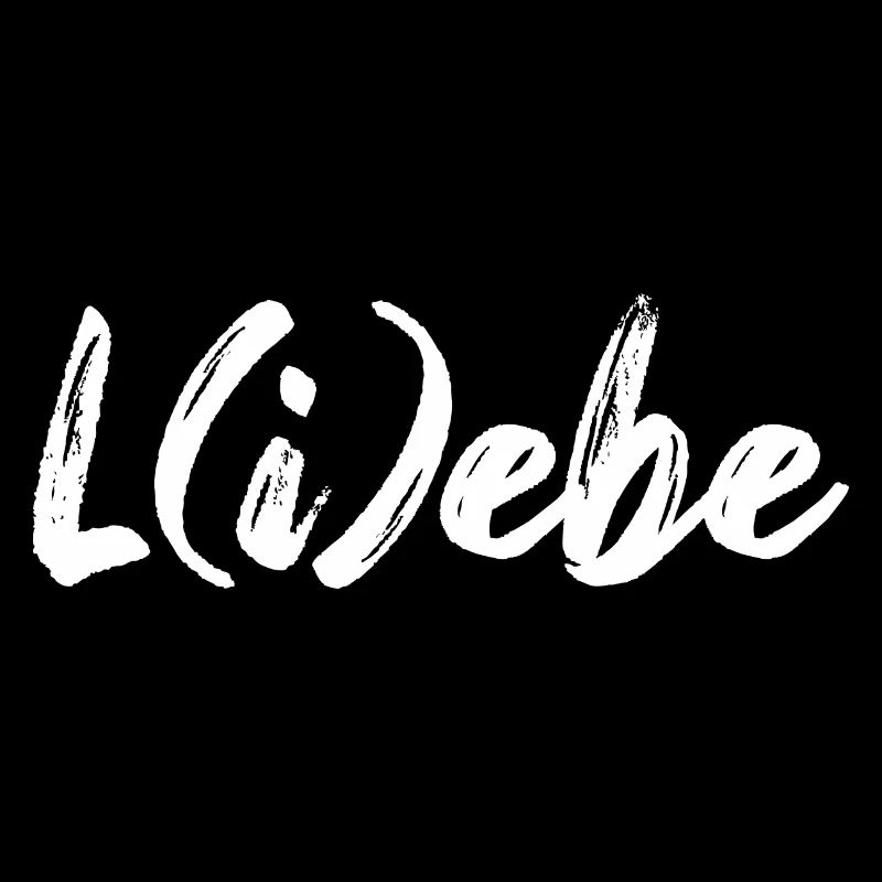 L(i)ebe Liebe Leben Motivation Freunde Geschenk
