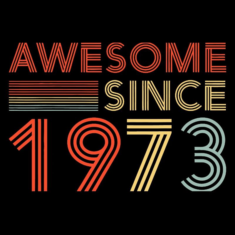 Awesome Since 1973 Retro Neon
