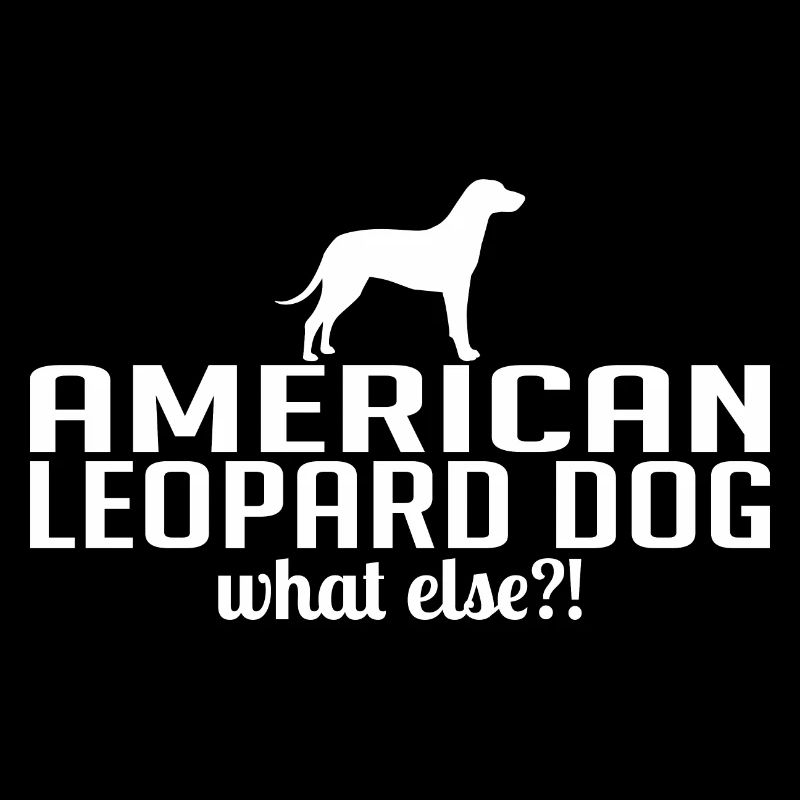 American Leopard Dog what else Hundespruch Hunde