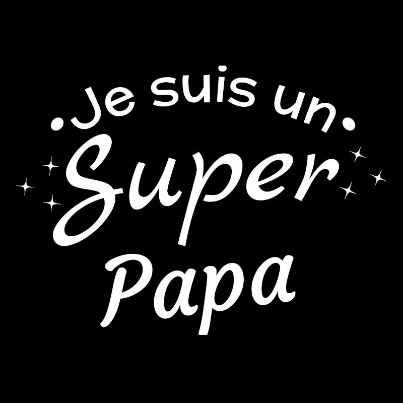 Funny Super Dad Statement