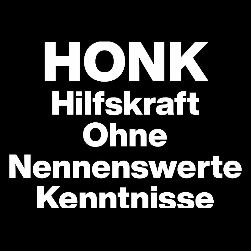 HONK AUXILIARY ILL WITHOUT NERWERT KNOWLEDGE. SARCASM