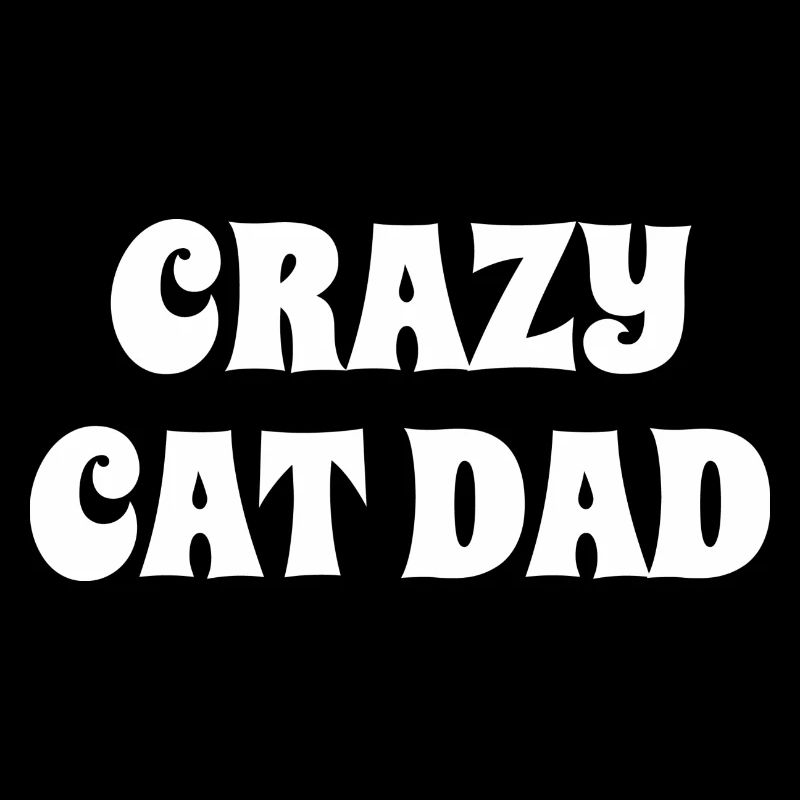Crazy Cat Dad - cadeau chat père chat
