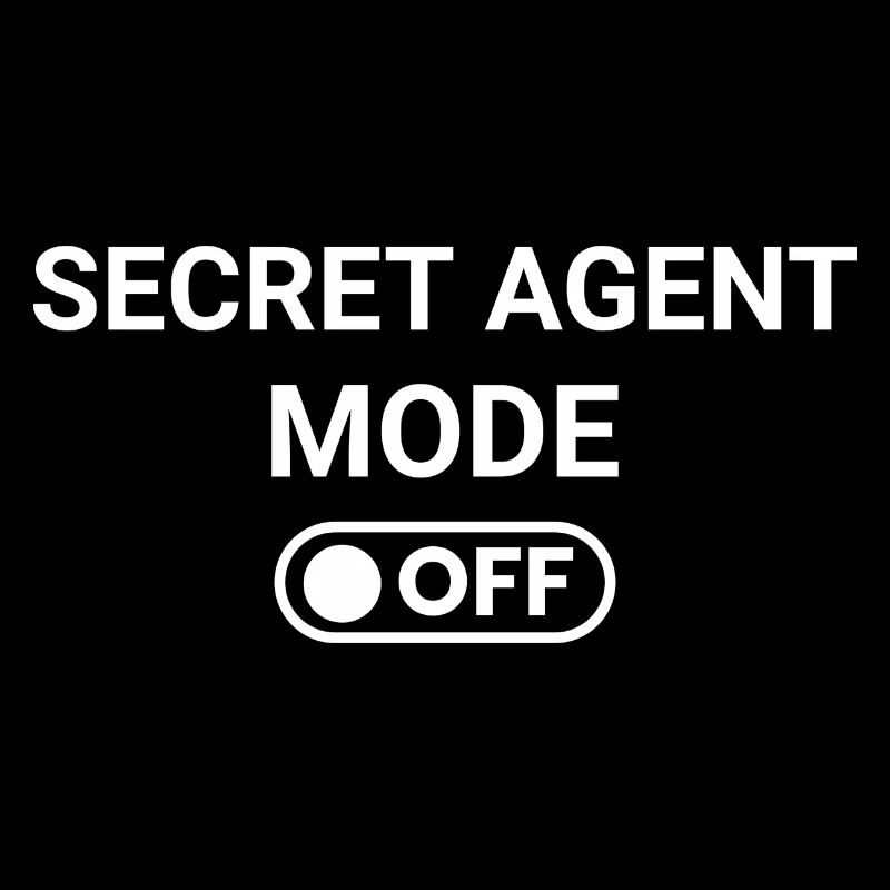 Secret Agent Mode OFF