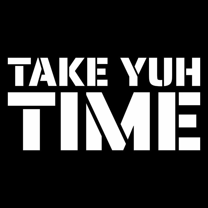Jamaika Design - Take Yuh Time