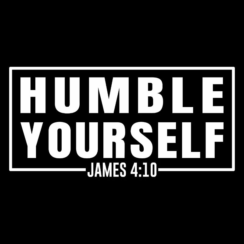 Humble Yourself
