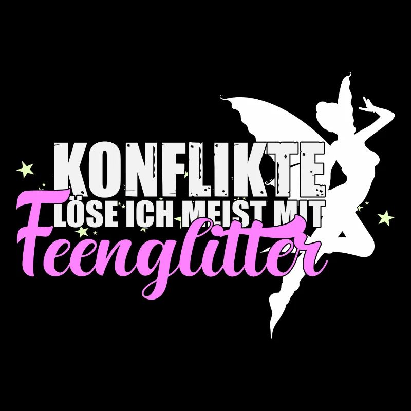 Probleme löse ich meist mit Feenglitter Spruch