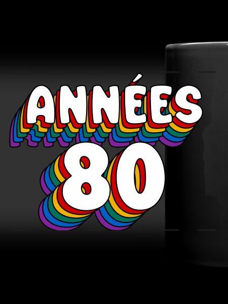 ANNÉES 80 !!!