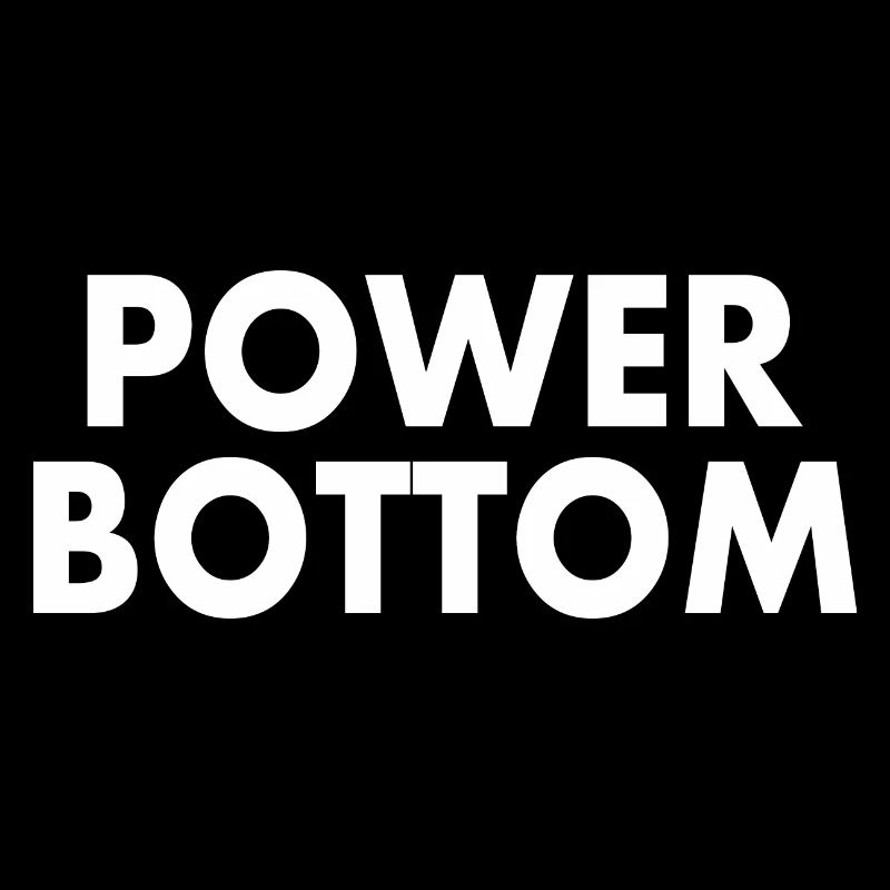Power bottom